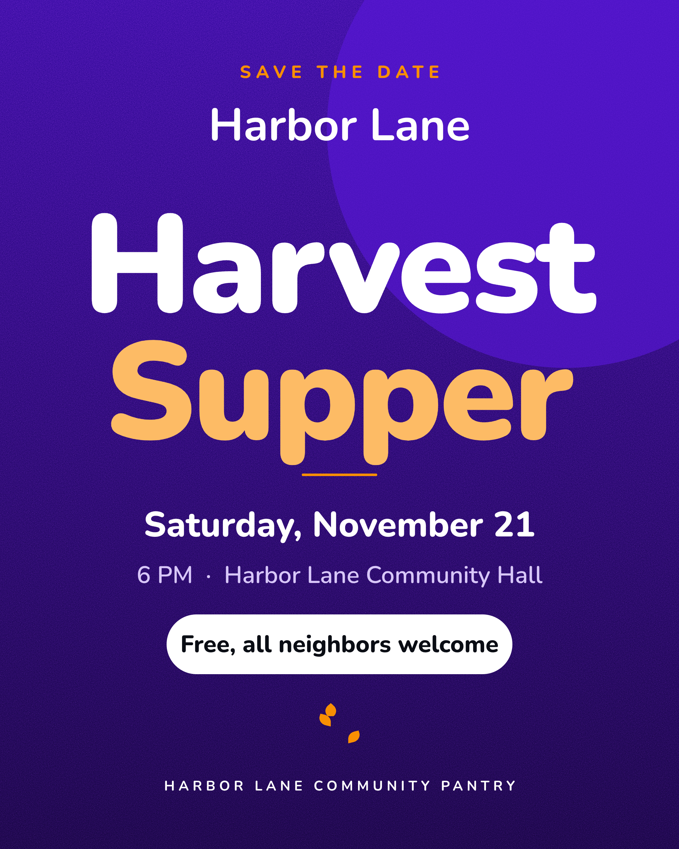 Example made in Krumzi for a made-up organization (Harbor Lane Community Pantry is not real): a save the date for a community supper